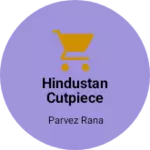 Business logo of Hindustan cutpiece center