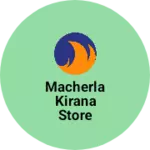 Business logo of Macherla kirana store