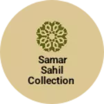 Business logo of Samar Sahil Collection