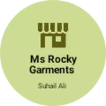 Business logo of Ms Rocky garments