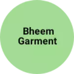 Business logo of Bheem garment