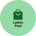 Business logo of Ladies pant