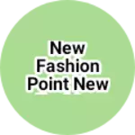 Business logo of New fashion point new fashion