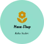 Business logo of Mmm shop
