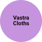 Business logo of Vastra cloths