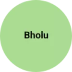 Business logo of Bholu