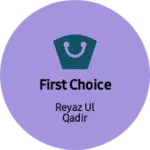 Business logo of First choice