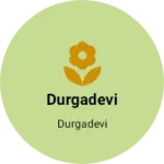 Business logo of Durgadevi