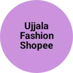 Business logo of Ujjala fashion shopee