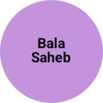 Business logo of Bala saheb