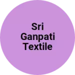 Business logo of Sri ganpati textile