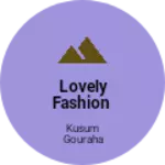 Business logo of Lovely Fashion