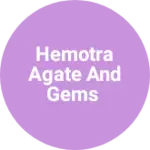 Business logo of Hemotra agate and gems