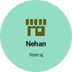 Business logo of Nehan