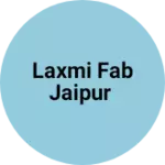Business logo of Laxmi fab jaipur