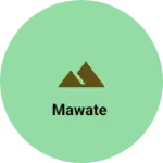 Business logo of Mawate