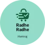 Business logo of Radhe radhe Shankar