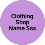 Business logo of SSS WHOLESALE AND RETAIL 