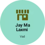 Business logo of Jay ma Laxmi
