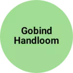 Business logo of Gobind handloom