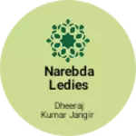 Business logo of Narebda ledies garments