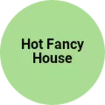 Business logo of Hot fancy house
