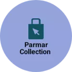Business logo of Parmar collection