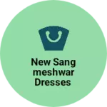 Business logo of New Sangmeshwar dresses