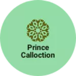 Business logo of Prince calloction