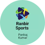 Business logo of Ranbir Sports