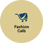 Business logo of Fashion calb