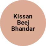 Business logo of Kissan beej bhandar
