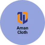 Business logo of Aman cloth