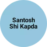 Business logo of Santosh shi kapda