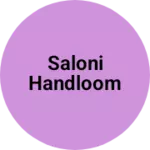 Business logo of Saloni handloom