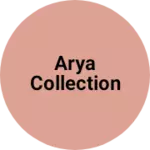 Business logo of Arya collection