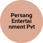 Business logo of Persang Entertainment Pvt Ltd