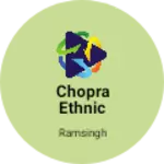 Business logo of Chopra ethnic