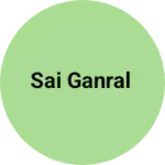 Business logo of Sai Ganral