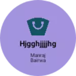 Business logo of Hjgghjjjjhg
