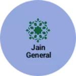 Business logo of Jain General