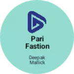 Business logo of Pari fastion bazar