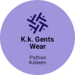 Business logo of K.K. GENTS WEAR