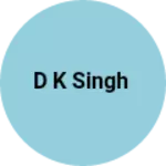 Business logo of D k singh
