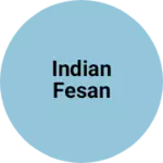 Business logo of Indian Fesan