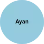 Business logo of Ayan