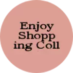 Business logo of Enjoy shopping collection