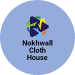 Business logo of Nokhwall cloth House
