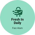 Business logo of Fresh in daily