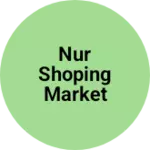 Business logo of Nur shoping market